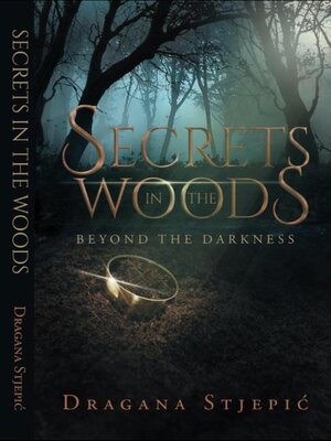 cover image of Secrets in the Woods
